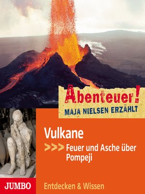 cover image of Vulkane: Feuer und Asche über Pompeji